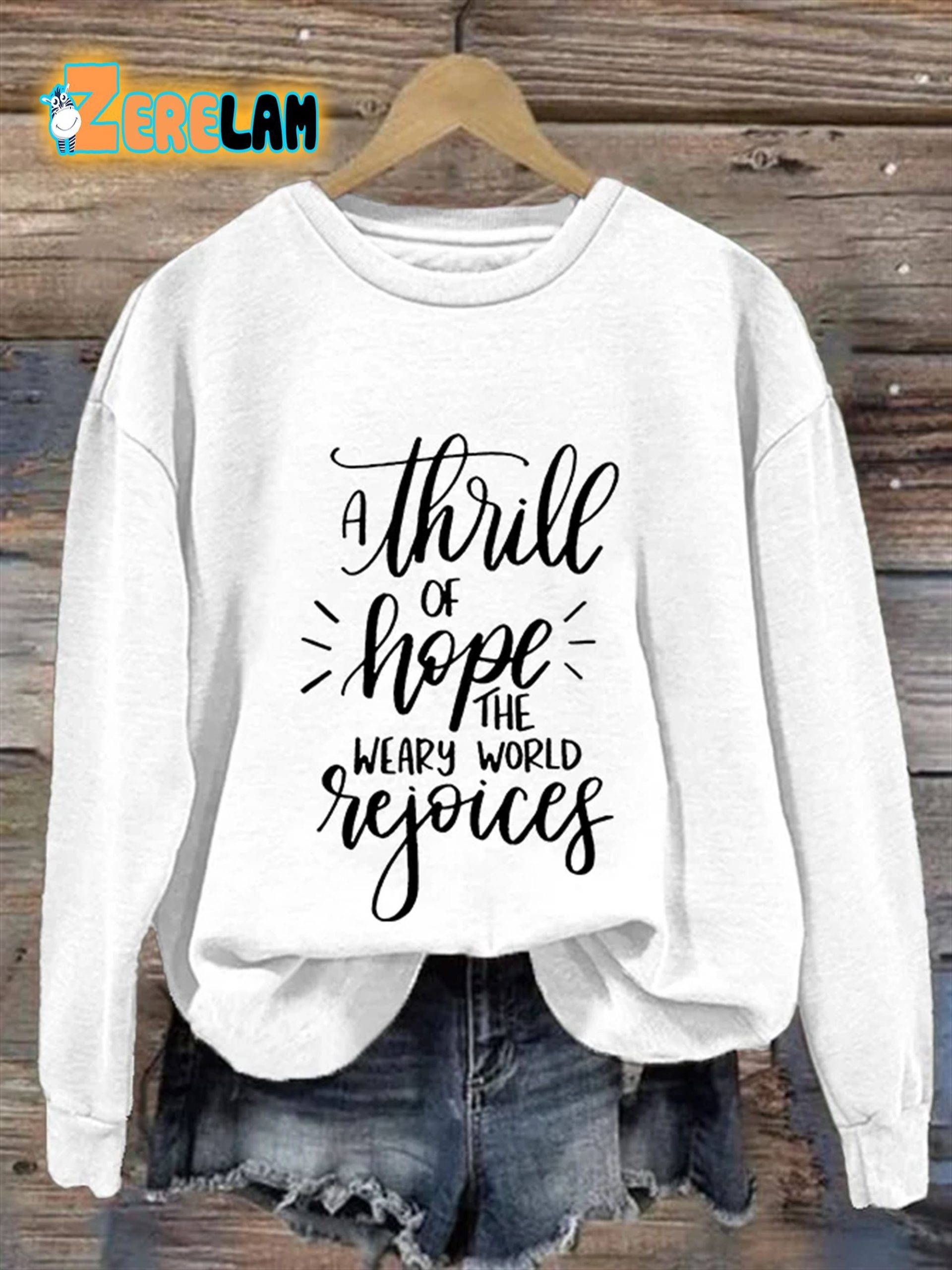 Retro Christmas A Thrill Of Hope The Weary World Rejoices Print Sweatshirt 1