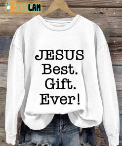 Retro Jesus Best Gift Ever Print Sweatshirt 3
