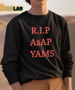 Rip Asap Yams Always Strive And Prosper Shirt 3 1