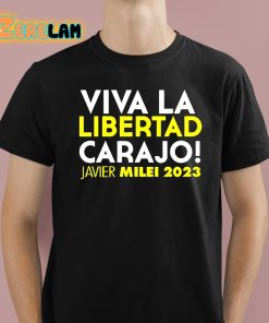 Roger Stone Viva La Libertad Carajo Javier Milei 2023 Shirt