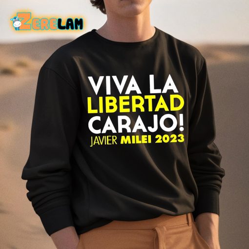 Roger Stone Viva La Libertad Carajo Javier Milei 2023 Shirt