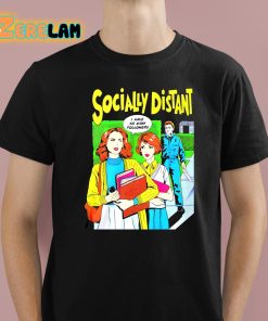 Sam Carpenter Socially Distant Shirt 1 1