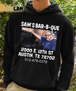 Sams Bar B Que 2000 E 12Th St Austin Tx 78702 Shirt 2 1