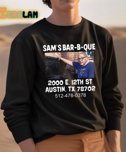 Sams Bar B Que 2000 E 12Th St Austin Tx 78702 Shirt 3 1