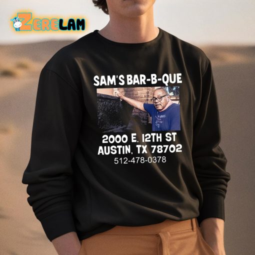 Sam’s Bar-B-Que 2000 E 12Th St Austin Tx 78702 Shirt