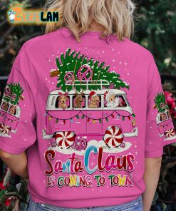 Santa Claus Is Coming To Town Christmas Pink T-shirt