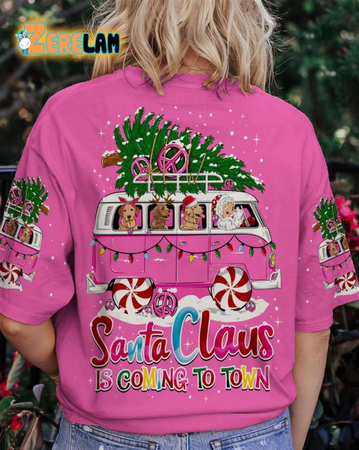 Santa Claus Is Coming To Town Christmas Pink T-shirt