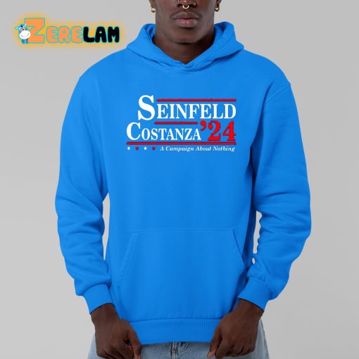 Seinfeld Costanza ’24 A Campaign About Nothing Shirt