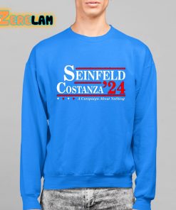 Seinfeld Costanza 24 A Campaign About Nothing Shirt 14 1