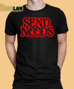 Send Noods Assholes Live Forever Shirt