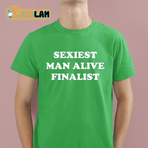 Sexiest Man Alive Finalist Shirt