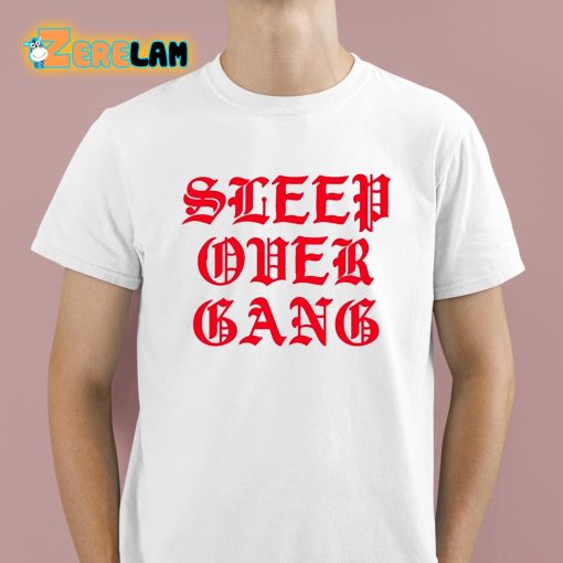 Sleep Over Gang Shirt