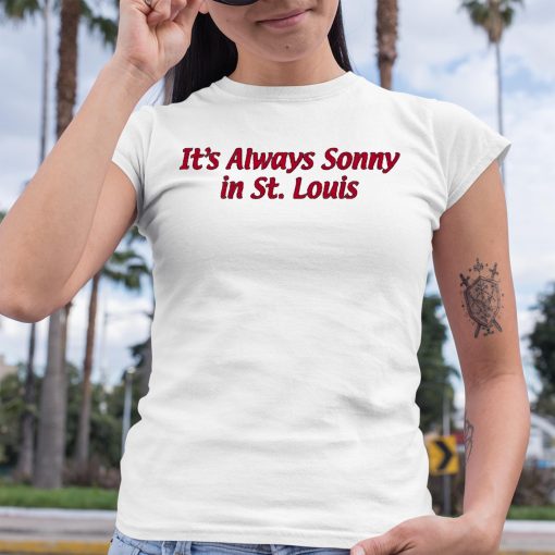 Sonny Gray It’s Always Sonny In St Louis Shirt
