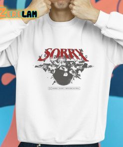 Sorry Bomb Warning Violently Improvised Material Shirt 8 1