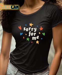 Sorry For Me Shirt 4 1
