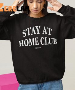 Stay At Home Club Sweatshirt 10 1