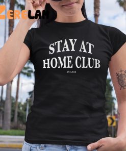 Stay At Home Club Sweatshirt 6 1
