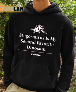 Stegosaurus Is My Second Favorite Dinosaur Shirt 2 1