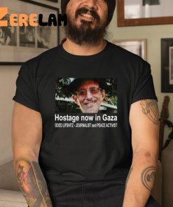 Stephen Musk Oded Lifshitz Hostage Now In Gaza Oded Lifshitz Journalist And Peace Activist Shirt 3 1
