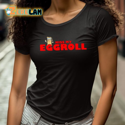 Steve Inman Kiss My Eggroll Shirt