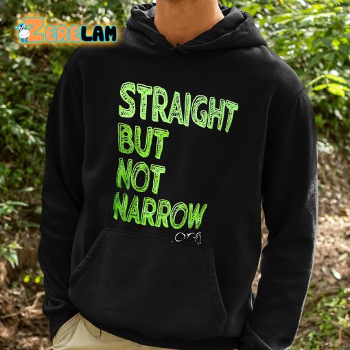 Straight But Not Narrow Shirt