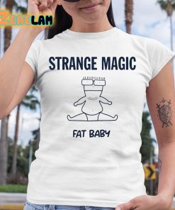 Strange Magic Fat Baby Shirt 6 1