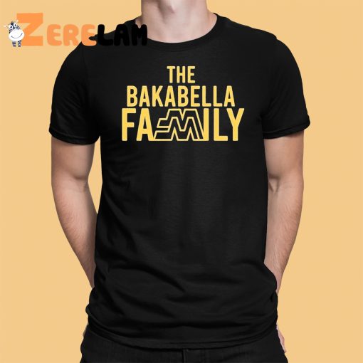 The Bakabella Family Shirt