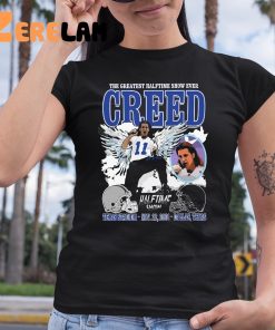The Greatest Halftime Show Ever Creed Shirt 6 1