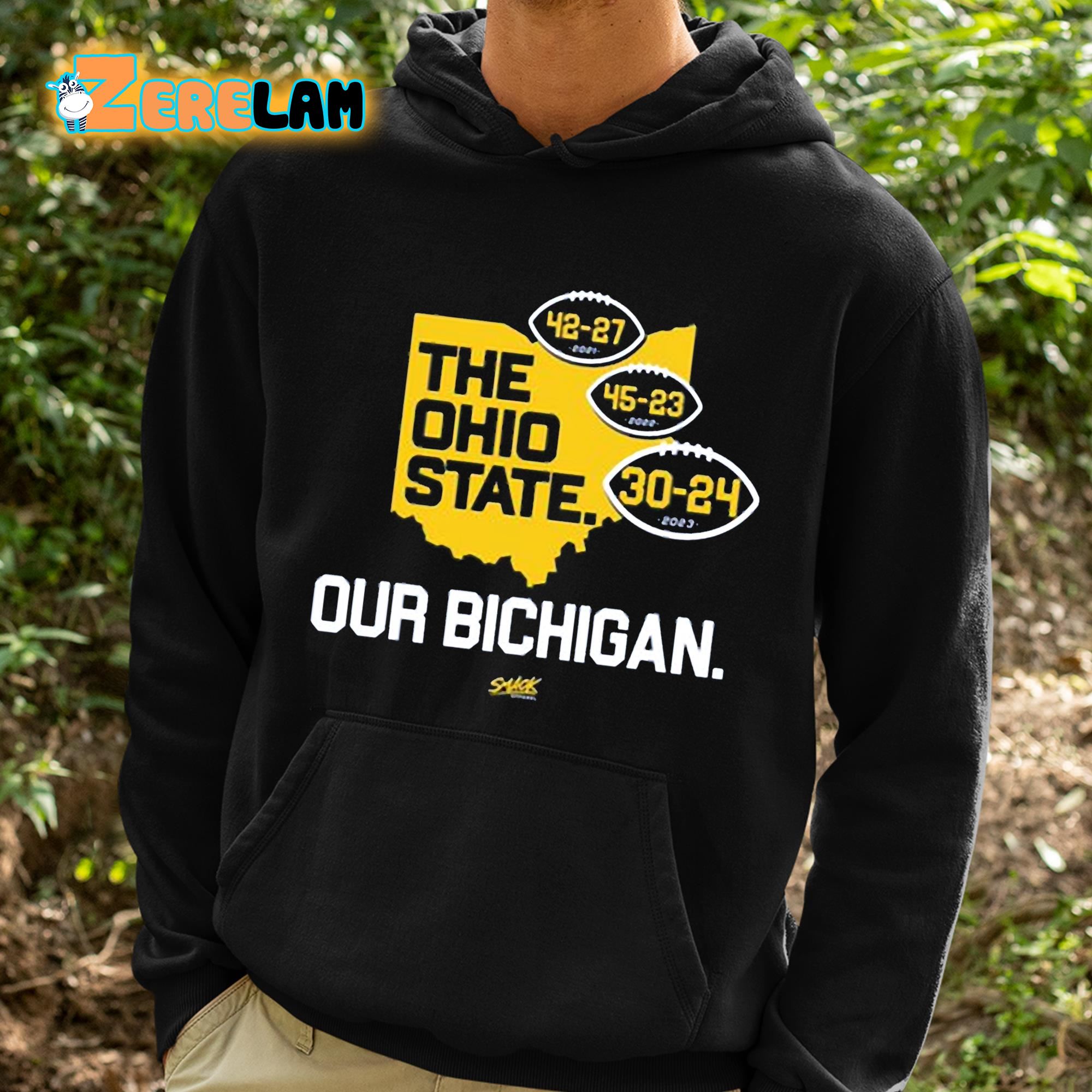 Smack Apparel The Ohio State Our Bichigan Score For Michigan College Fans T  Shirt