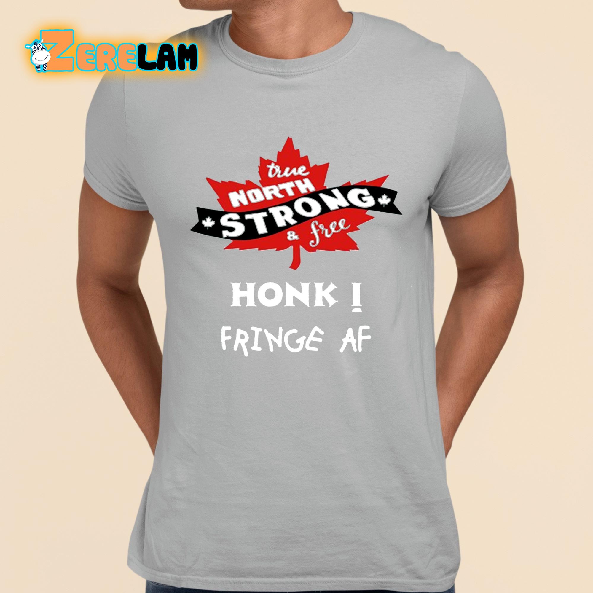 True North Strong And Free Honk Fringe Af Shirt grey 1