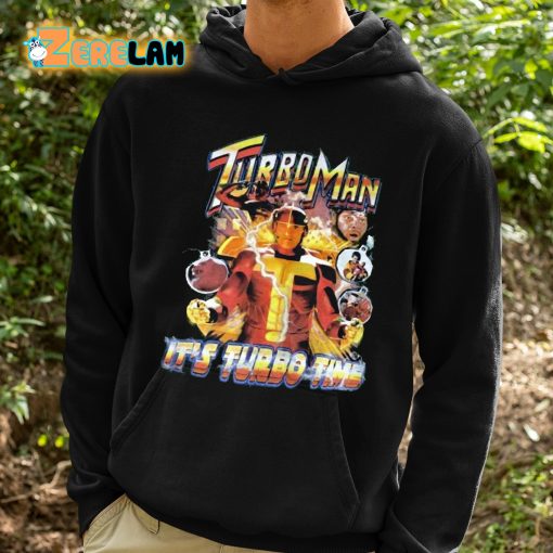 TyCun Turbo Man It’s Turbo Time Shirt
