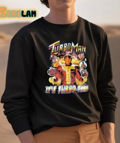 TyCun Turbo Man Its Turbo Time Shirt 3 1