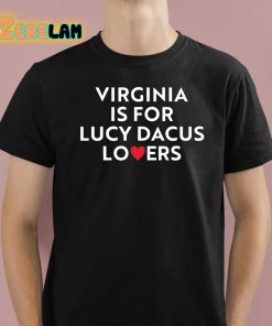 Virginia Is For Lucy Dacus Lovers Shirt