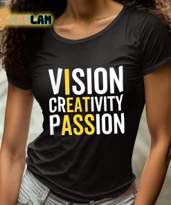 Vision Creativity Passion Shirt 4 1