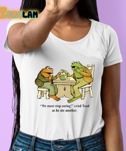 We Must Stop Eating Cried Toad As He Ate Another Funny Shirt 6 1