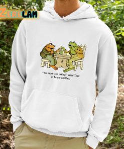 We Must Stop Eating Cried Toad As He Ate Another Funny Shirt 9 1