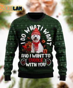 West Highland White Terrier I Want Funny Ugly Sweater