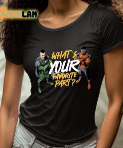 Whats Your Favorite Part Shirt 4 1