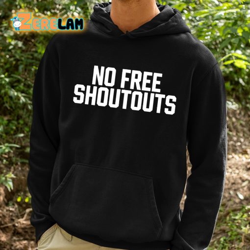 Will Compton No Free Shoutouts Shirt