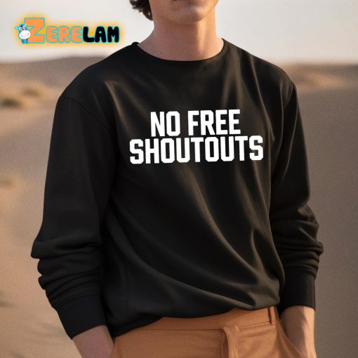 Will Compton No Free Shoutouts Shirt