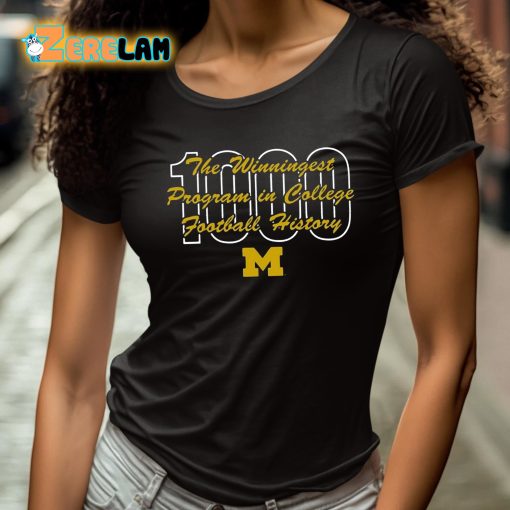 Wolverines 1000Th Win The Winningest Program In College Football History Shirt
