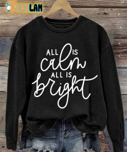 Womens All Is Calm All Is Bright Sweatshirt 2