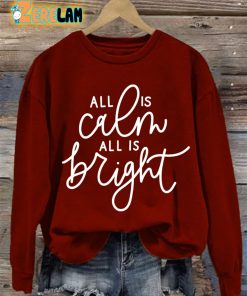 Womens All Is Calm All Is Bright Sweatshirt 3