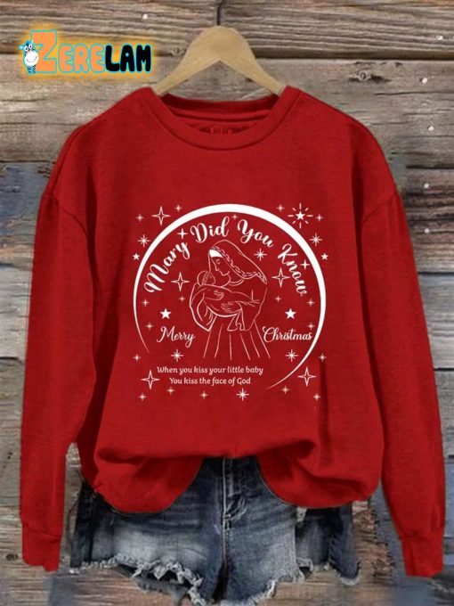 Women’s Mary Did You Know Merry Christmas Sweatshirt