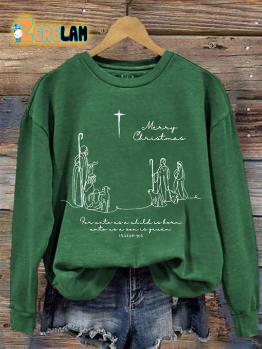 Women’s Merry Christmas For Unto Us A Child Is Born Isaiah 96 Sweatshirt