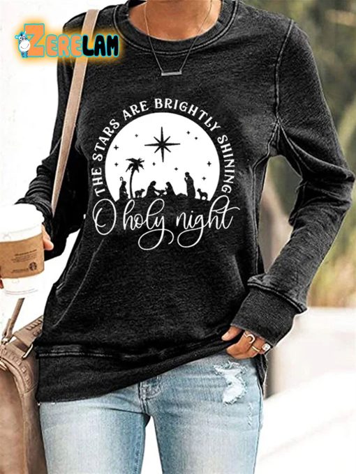 Women’s The Stars Are Brightly Shining O Holy Night Nativity Casual Long Sleeve Sweatshirt