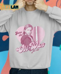 You’re The Obi-Wan For Me Valentine Shirt