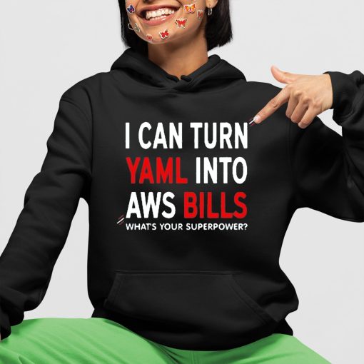 I Can’t Turn Yaml Into Own Bills Shirt