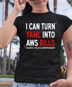 i cant turn yaml into own bills shirt 6 1