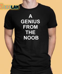 A Genius From The Noob Hoodie 1 1